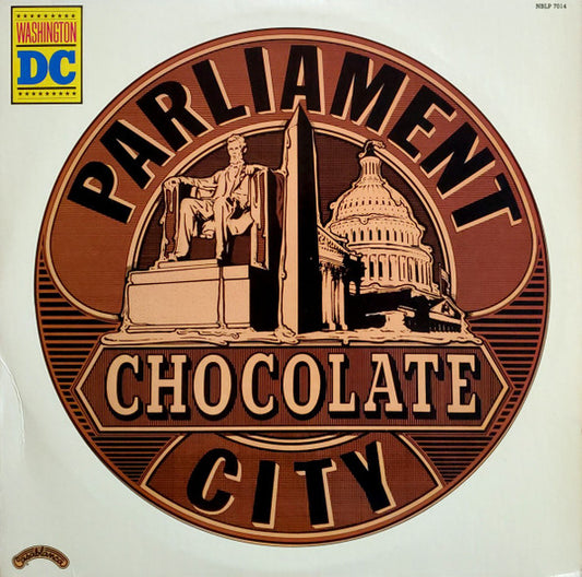 PARLIAMENT-CHOCOLATE CITY