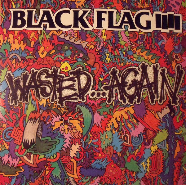 BLACK FLAG- WASTED AGAIN