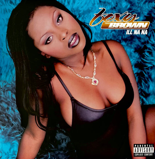 FOXY BROWN- ILL NA NA
