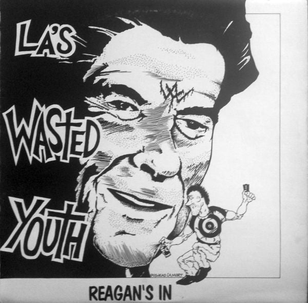 WASTED YOUTH- REAGANS