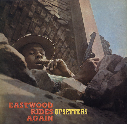 UPSETTERS- EASTWOOD RIDES