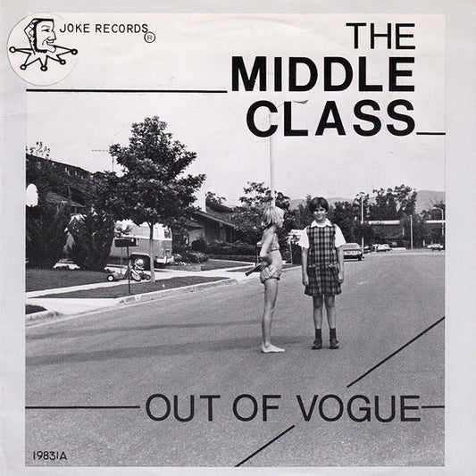 MIDDLE CLASS- OUT OF VOGUE