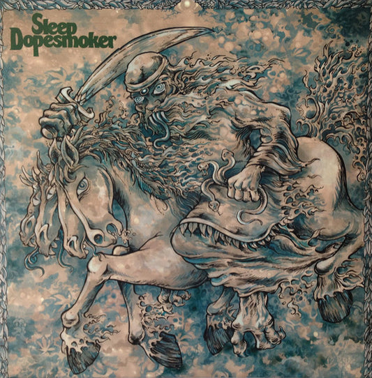 SLEEP- DOPESMOKER