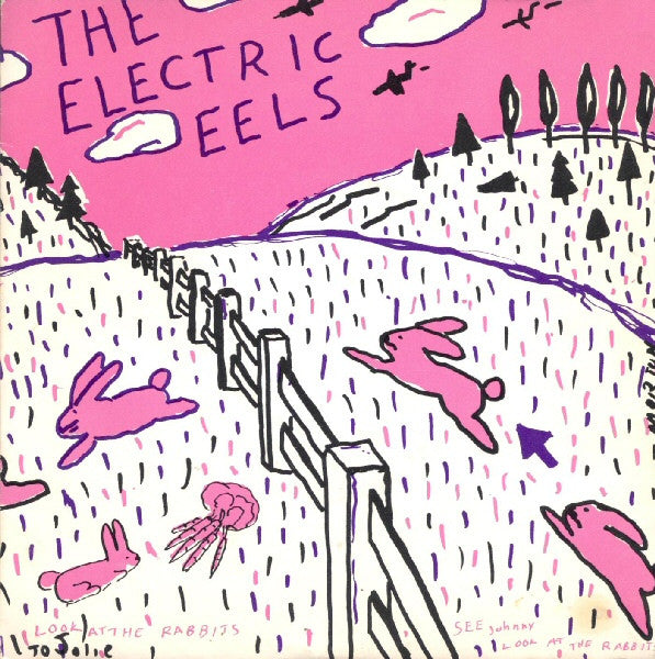 electric eels-bunnies 7"
