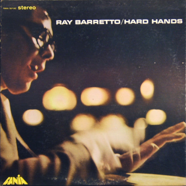 RAY BARRETTO- HARD HANDS