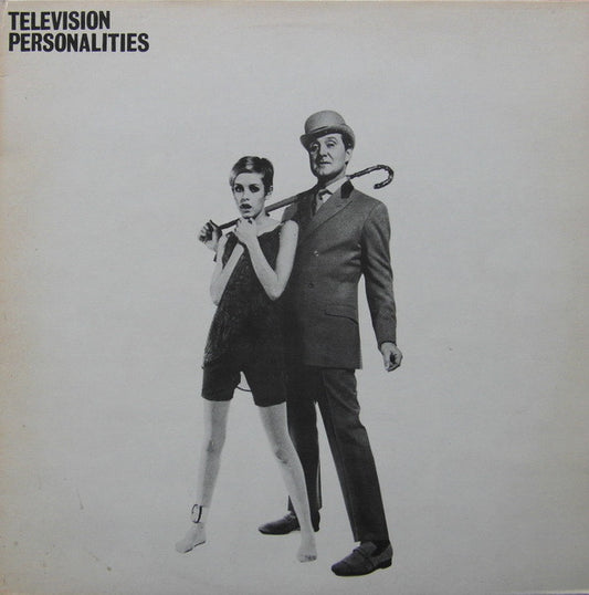 TELEVISION PERSONALITIES-AND DON'T THE