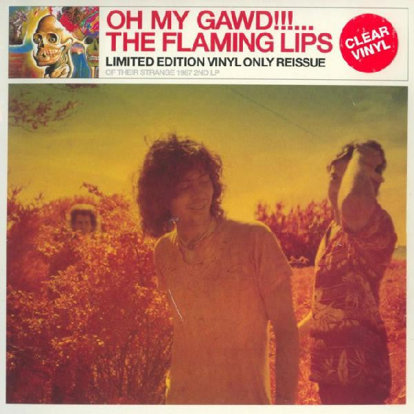FLAMING LIPS-OH MY GAWD