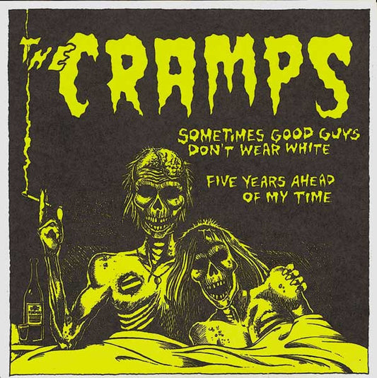 The Cramps - Sometimes Good Guys Don't 7"
