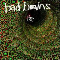 BAD BRAINS- RISE