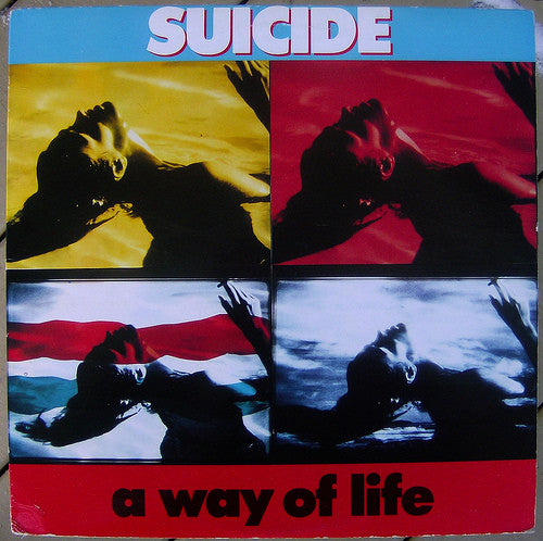SUICIDE - A WAY OF LIFE