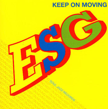 ESG-KEEP ON MOVING