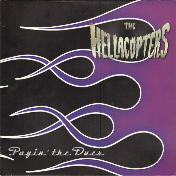 HELLACOPTERS-PAYIN' THE DUES