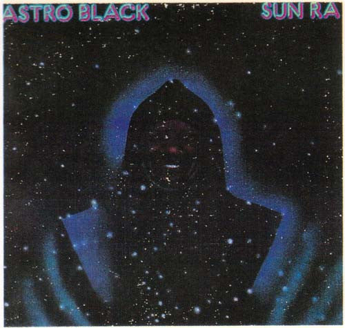 SUN RA- ASTRO BLACK
