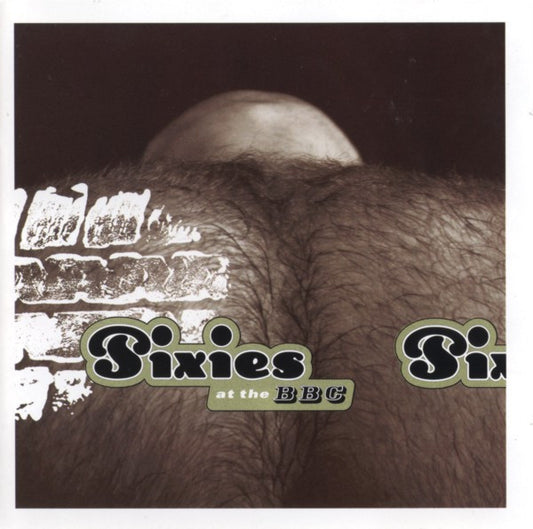 PIXIES- PIXIES AT THE BBC