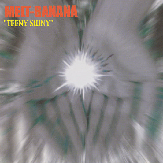 MELT BANANA-TEENY SHINY