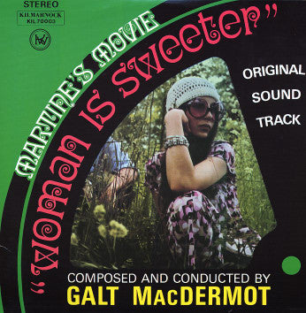 GALT MCDERMOTT - Woman Is Sweeter