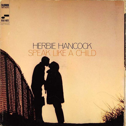 HERBIE HANCOCK- SPEAK LIKE A CHILD