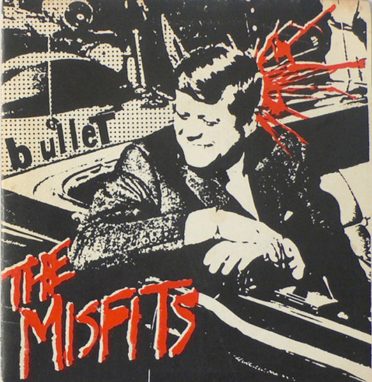 Misfits - Bullet 7"