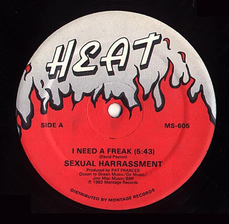 SEXUAL HARRASSMENT- I NEED A FREAK