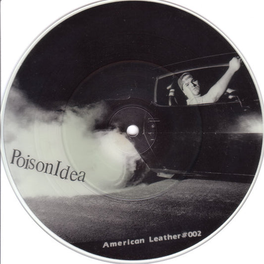 POISON IDEA- JUST GET AWAY 7"