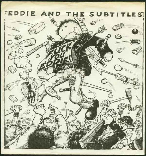 EDDIE & THE SUBTITLES-FUCK YOU EDDIE