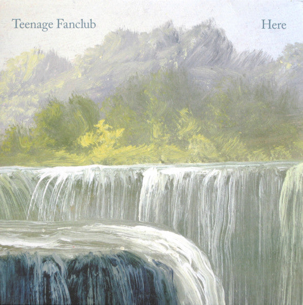 TEENAGE FANCLUB- HERE
