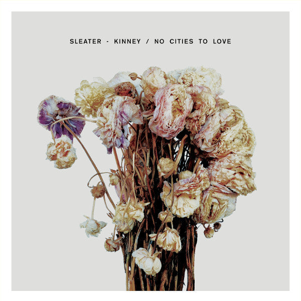 SLEATER-KINNEY-NO CITIES