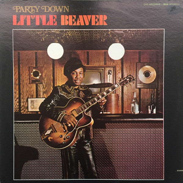 LITTLE BEAVER- PARTY DOWN