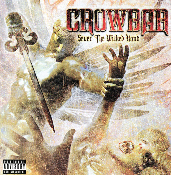 Crowbar-Sever The Wicked