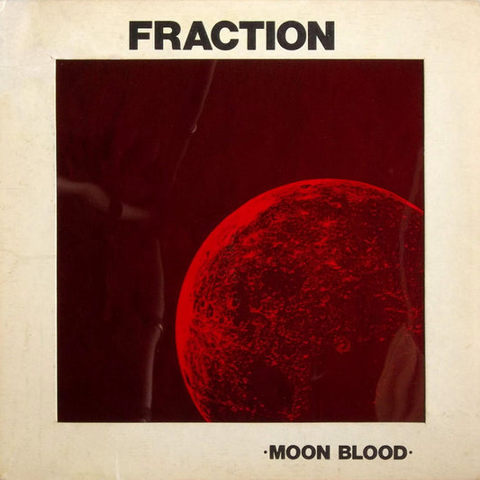 FRACTION- MOON BLOOD
