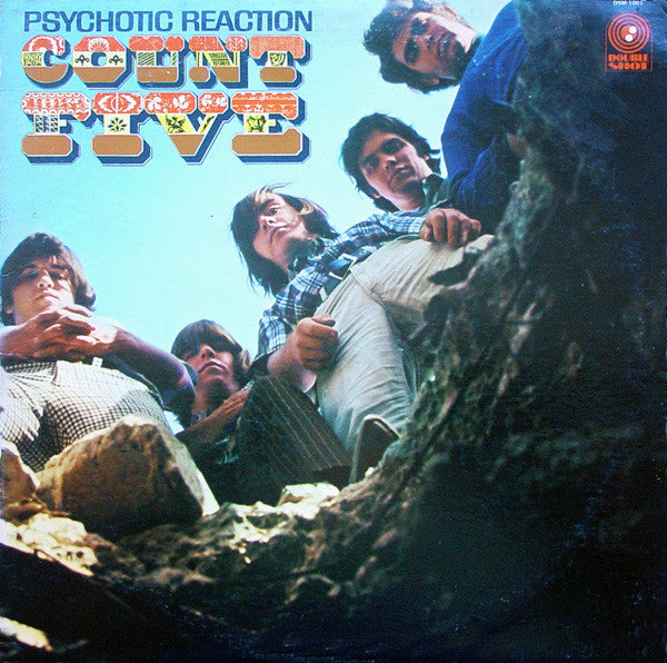 COUNT FIVE-PSYCHOTIC REACTION