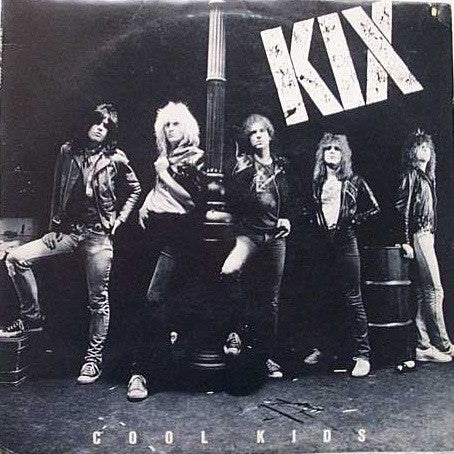 KIX - COOL KIDS