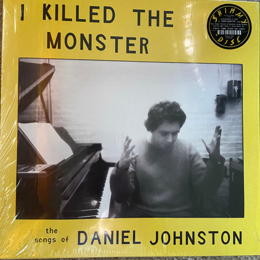 V\A- I KILLED THE MONSTER (SONGS OF DANIEL JOHNSTON)