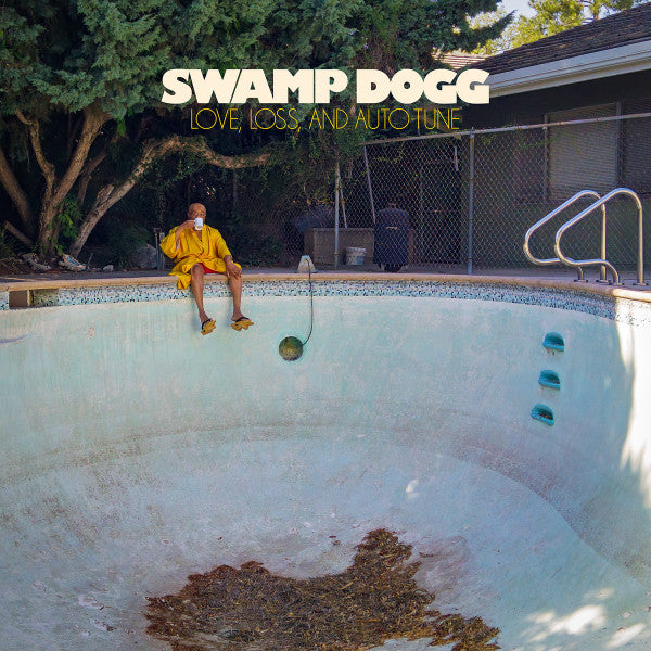 SWAMP DOGG-LOVE LOSS & AUTO TUNE