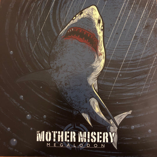 MOTHER MISERY-MEGALODON