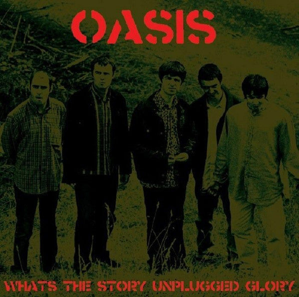 OASIS- WHATS THE STORY UNPLUGGED