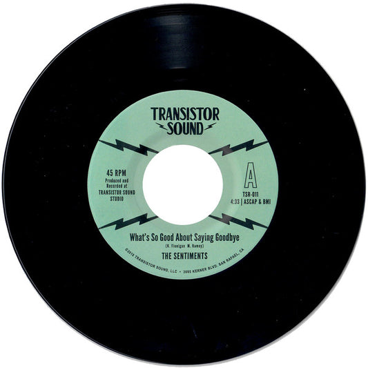 THE SENTIMENTS-WHAT'S SO GOOD 7"