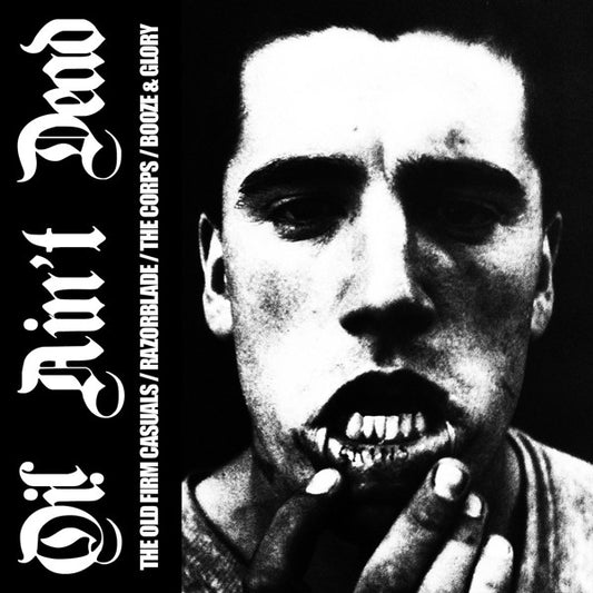 OLD FIRM CASUALS-OI! AIN'T DEAD
