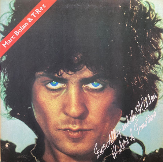 Marc Bolan & T Rex - Zinc Alloy