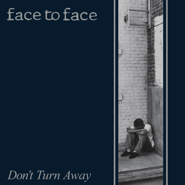 FACE TO FACE-DON'T TURN