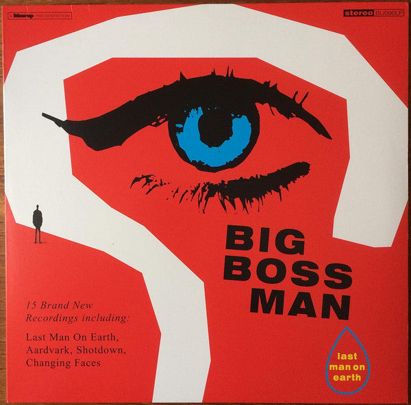 BIG BOSS MAN-LAST MAN