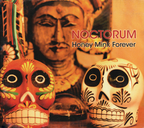 NOCTORUM - HONEY MINK FOREVER