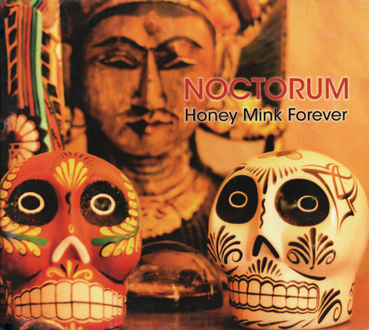 NOCTORUM - HONEY MINK FOREVER