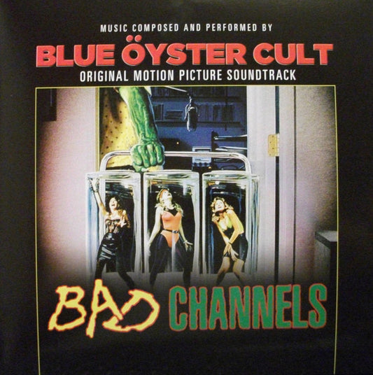 BLUE OYSTER CULT- Bad Channels