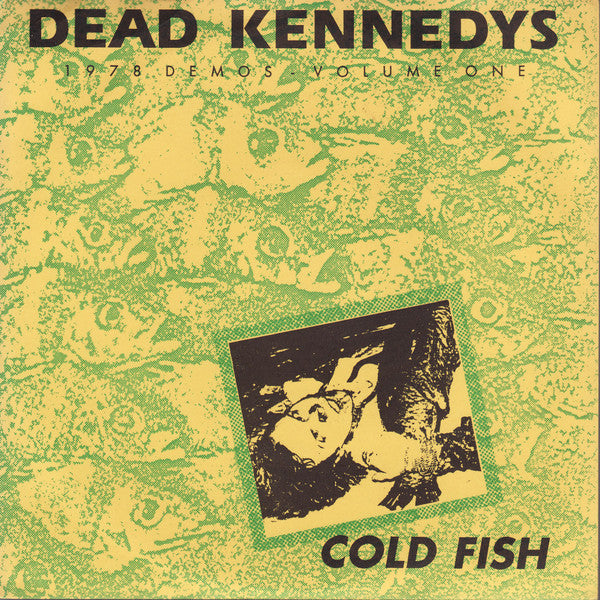 DEAD KENNEDYS-COLD FISH 7" (DEMOS)