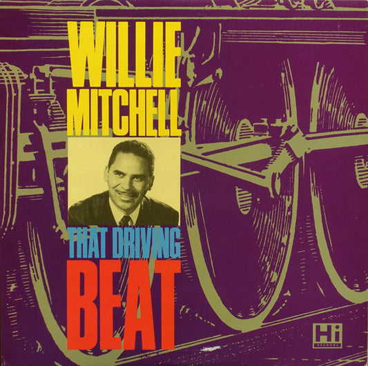 WILLIE MITCHELL- DRIVING BEAT