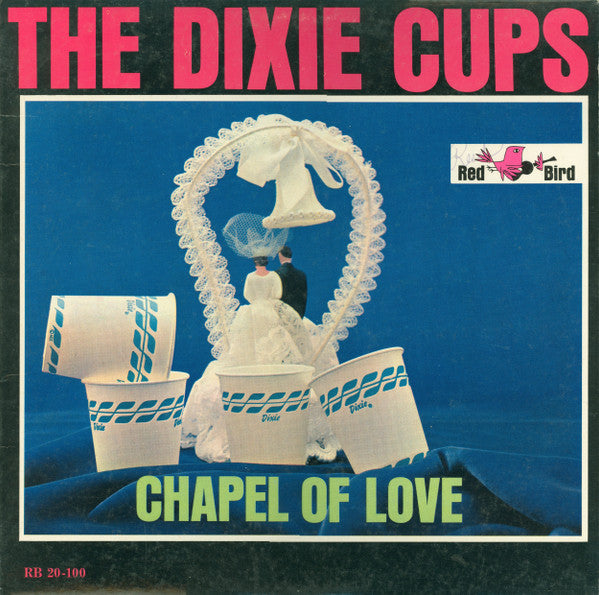 Dixie Cups-Chapel of love
