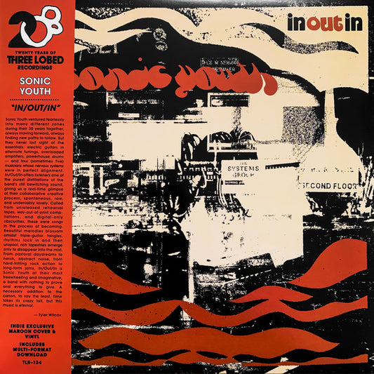 SONIC YOUTH- IN/OUT/IN (MAROON)