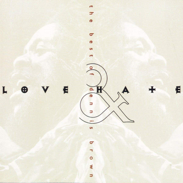 DENNIS BROWN-LOVE & HATE