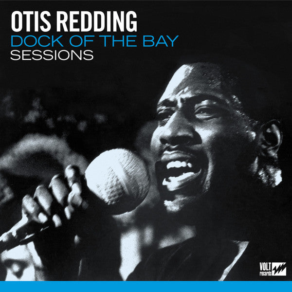 OTIS REDDING-DOCK OF THE BAY SESSIONS